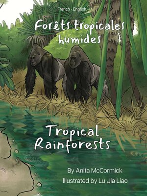 cover image of Tropical Rainforests (French-English)